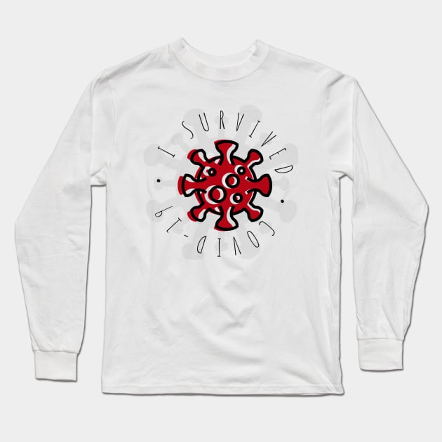 COVID-19 Survivor Long Sleeve T-Shirt by Shirtacle